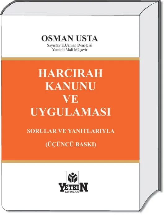 Harcırah Kanunu ve Uygulaması (Sorular ve Yanıtlarıyla)