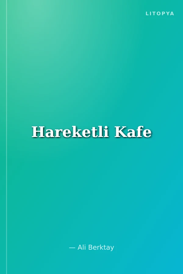 Hareketli Kafe