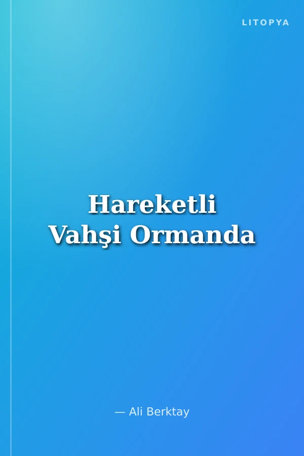Hareketli Vahşi Ormanda