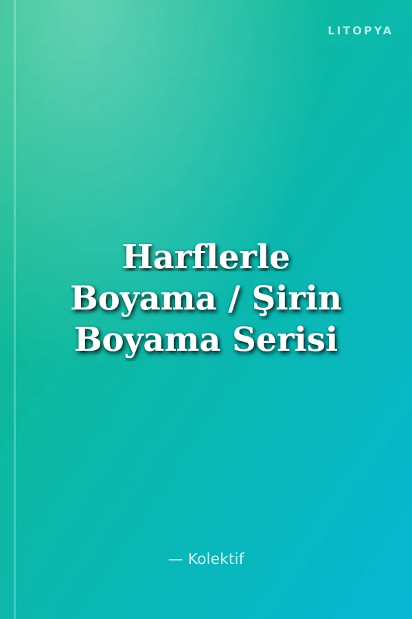 Harflerle Boyama / Şirin Boyama Serisi