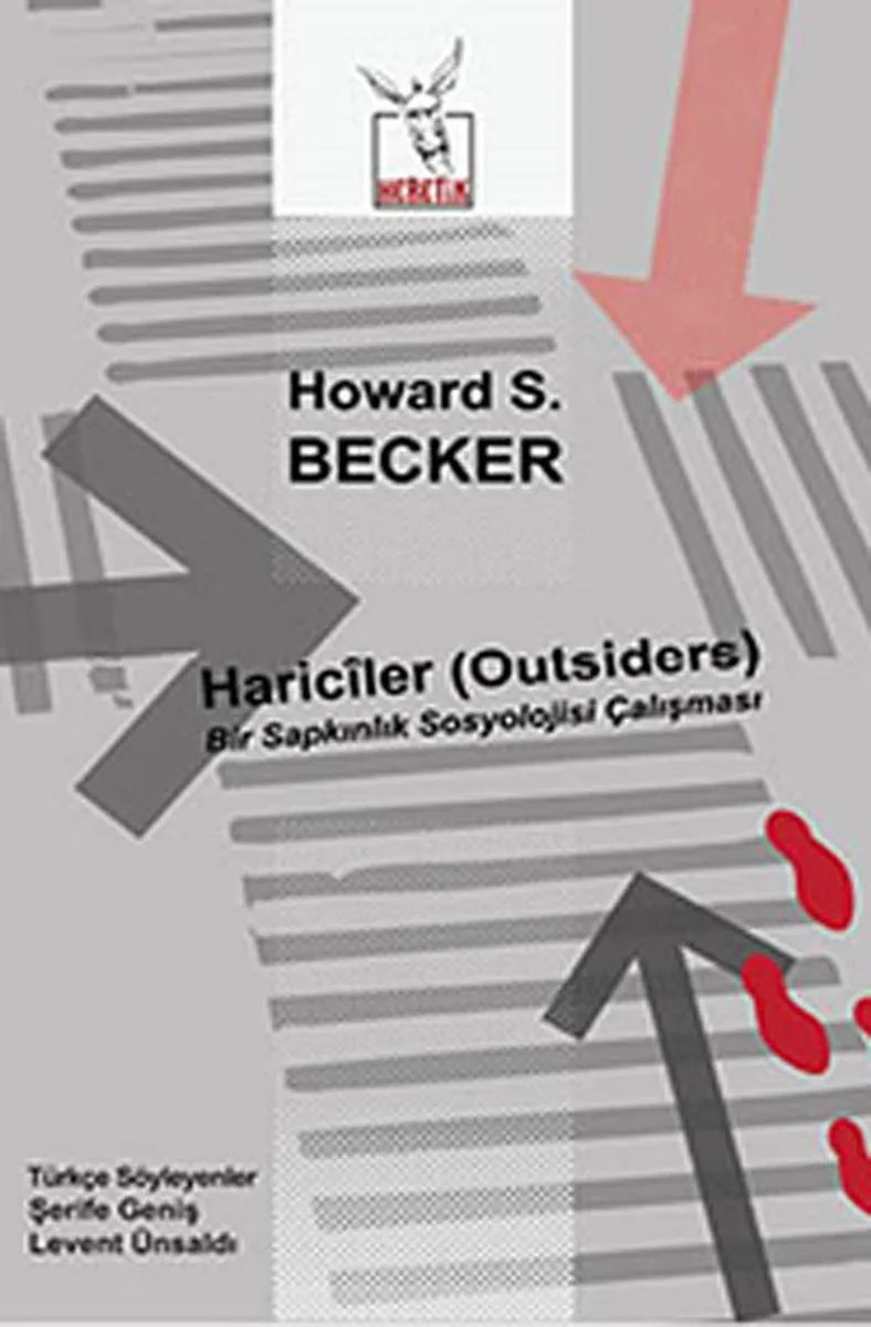 Hariciler (Outsiders) Bir Sapkınlık Sosyolojisi Çalışması