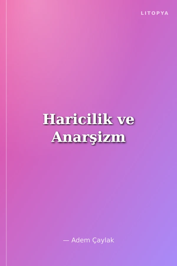 Haricilik ve Anarşizm