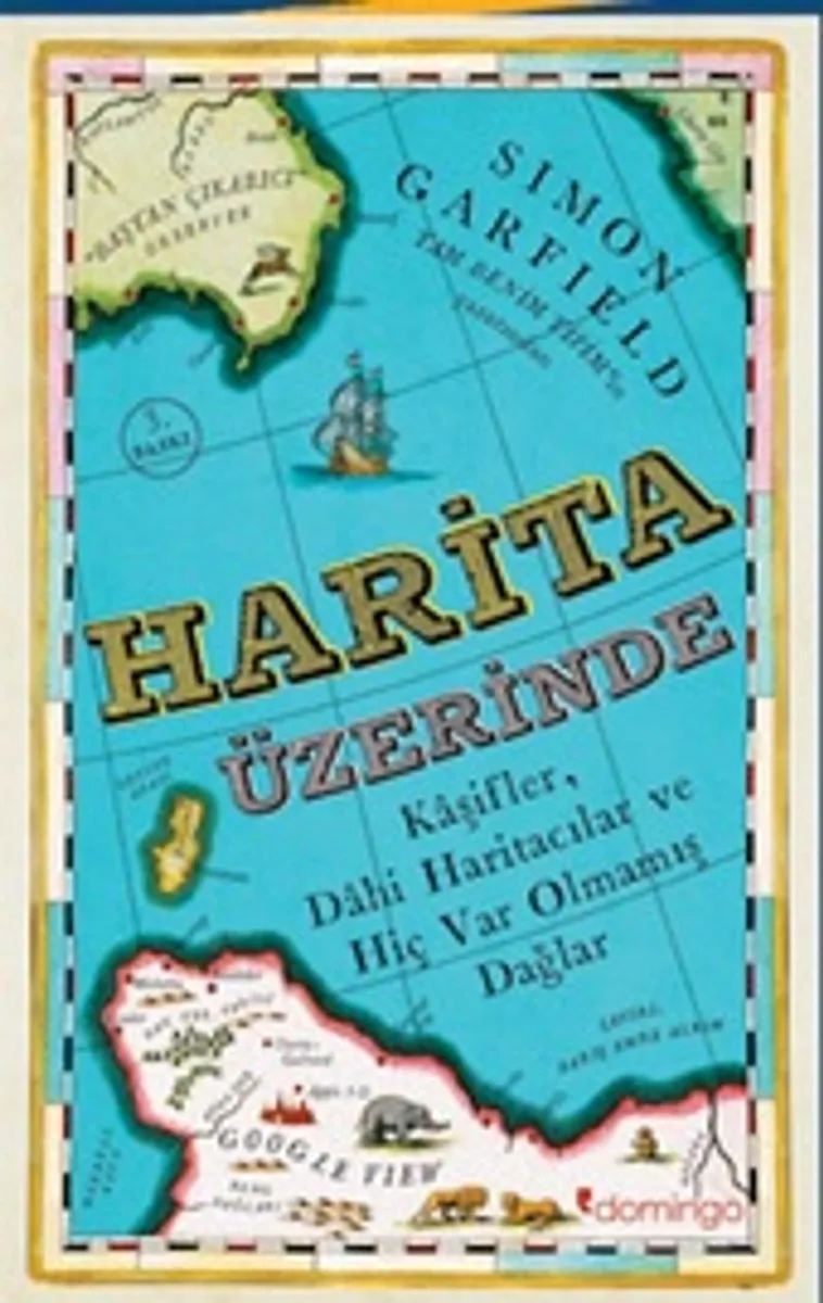 Harita Üzerinde Kaşifler, Dahi Haritacılar ve Hiç Var Olmamış Dağlar