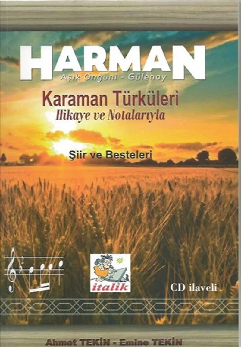 Harman Karaman Türküleri Hikaye ve Notalarıyla