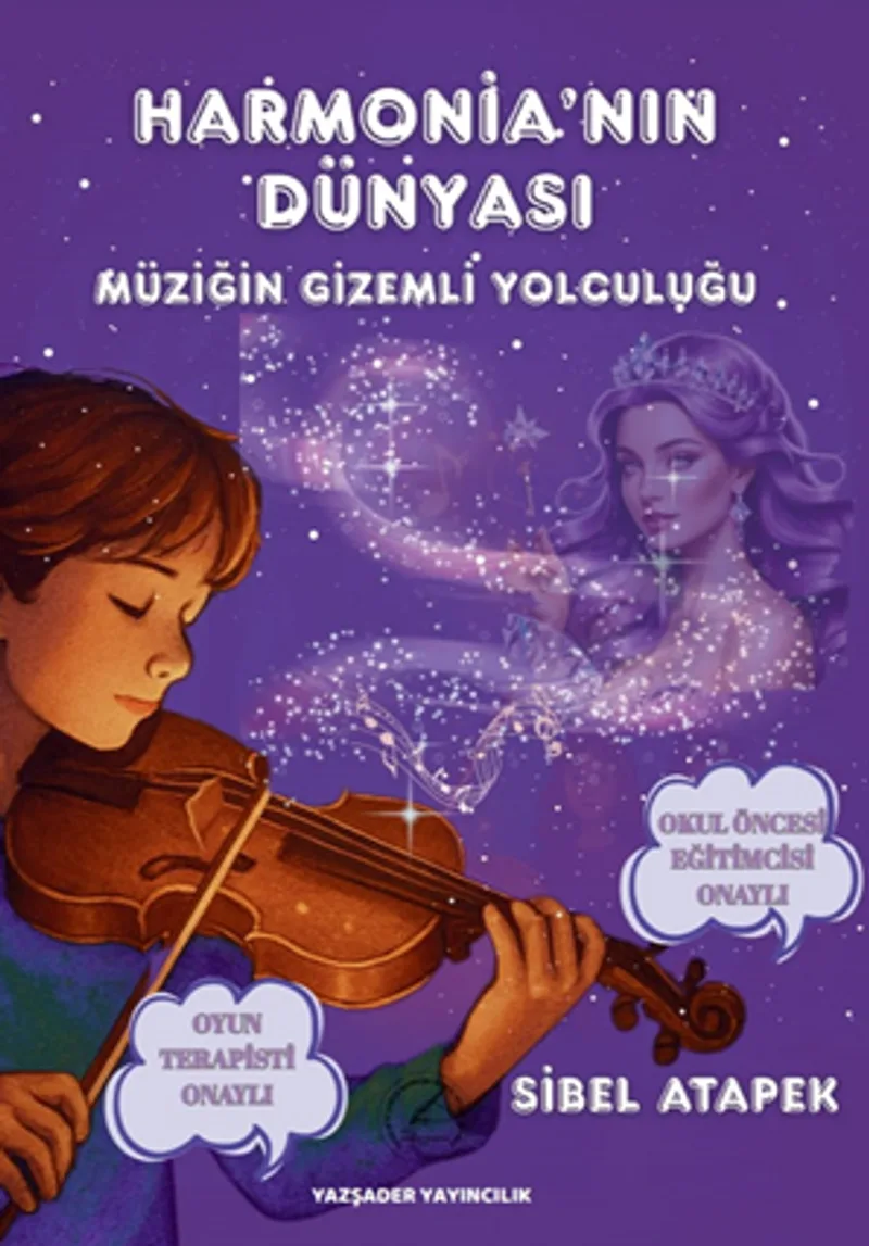 Harmonia'nın Dünyası (6+Yaş Renkli Resimli)