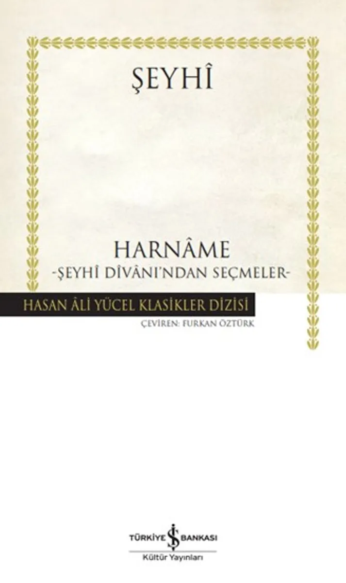 Harname - Şeyhî Dîvani'ndan Seçmeler (Karton Kapak)