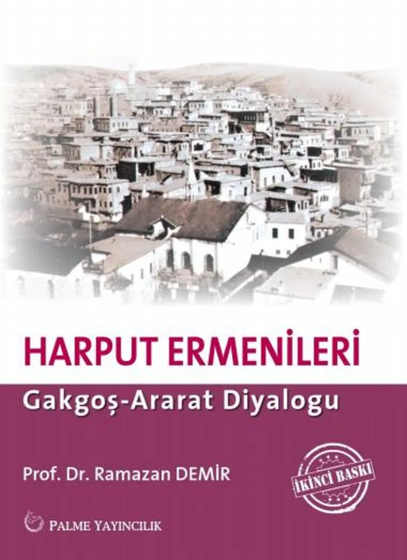 Harput Ermenleri Gakgoş - Ararat Diyaloğu
