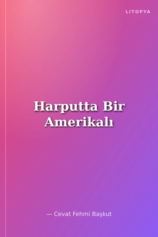 Harputta Bir Amerikalı