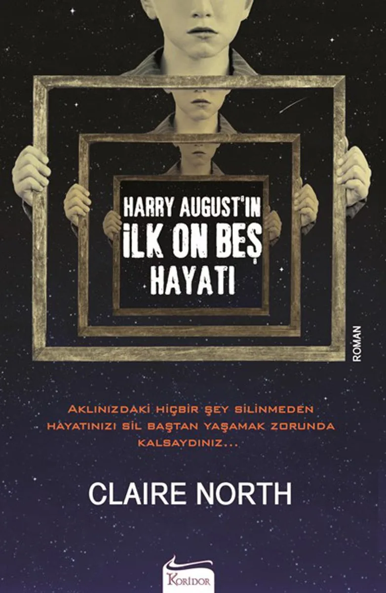 Harry August'in İlk On Beş Hayatı
