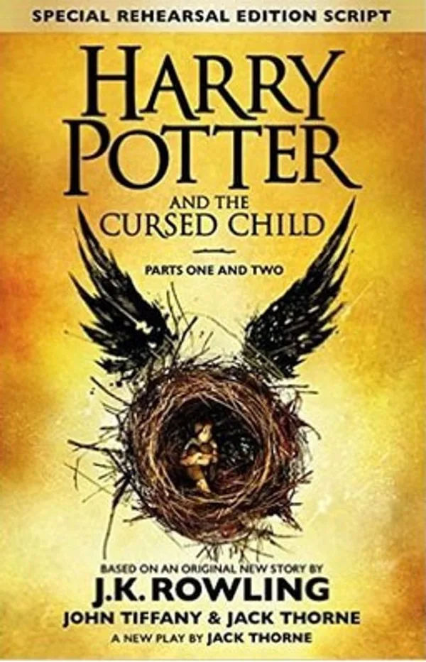 Harry Potter and the Cursed Child - Parts I II Special Rehearsal Edition The Official Script Bo