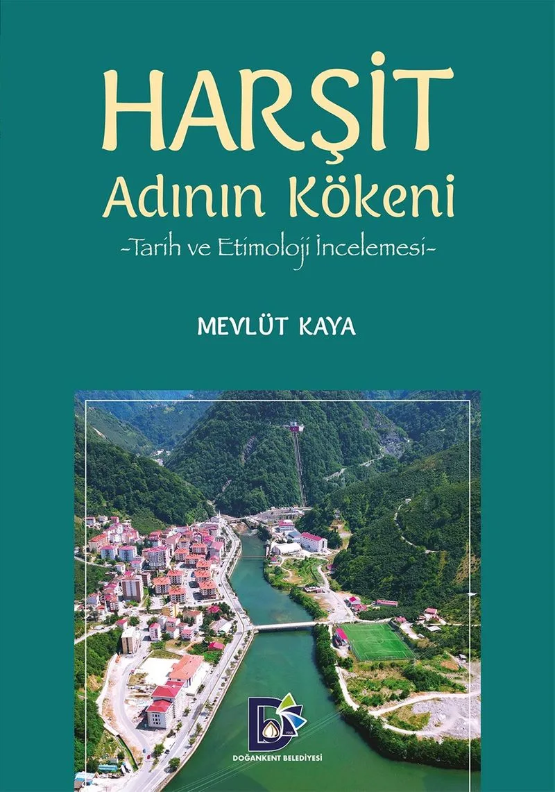 Harşit Adının Kökeni Tarih ve Etimoloji İncelemesi