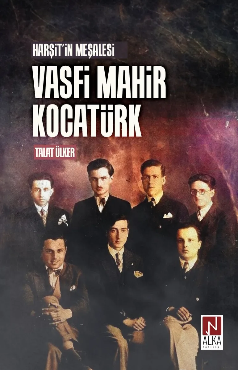 Harşit'in Meşalesi Vasfi Mahir Kocatürk