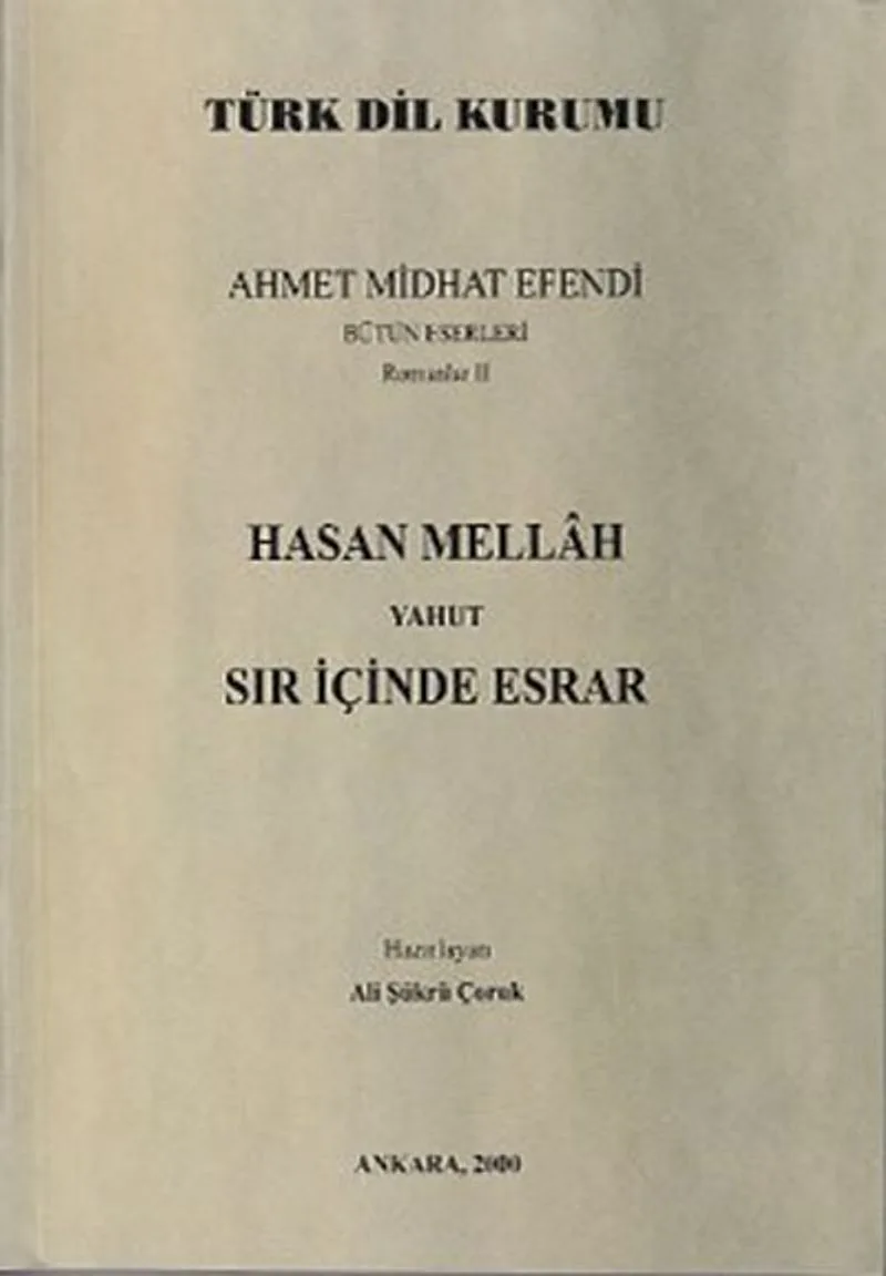 Hasan Mellah Yahut Sır İçinde Esrar (Ahmet Midhat Efendi Bütün Eserleri 2)