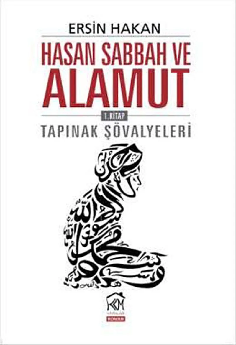 Hasan Sabbah ve Alamut 1. Kitap Tapınak Şövalyeleri