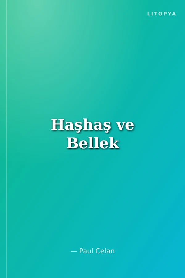 Haşhaş ve Bellek