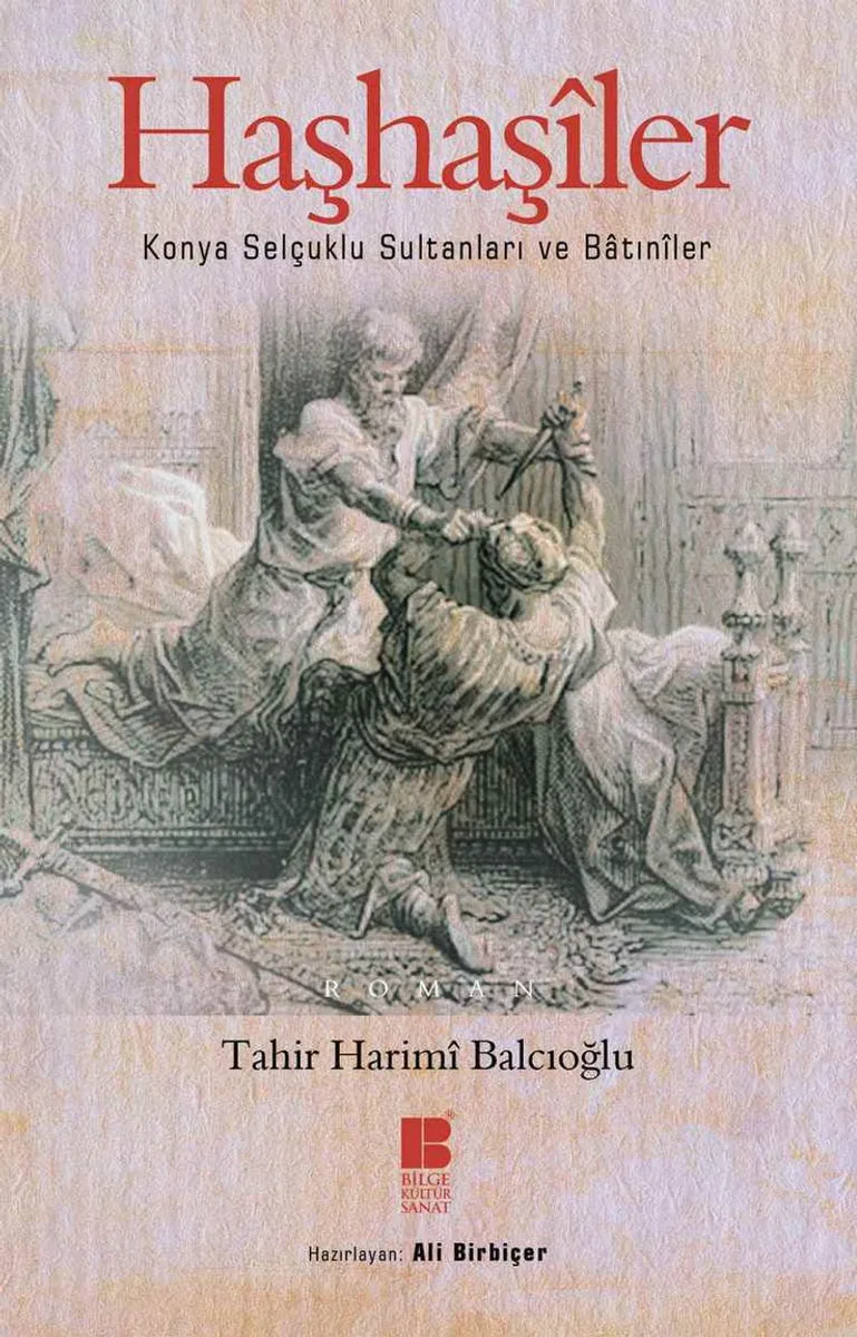 Haşhaşiler Konya Selçuklu Sultanları ve Batıniler
