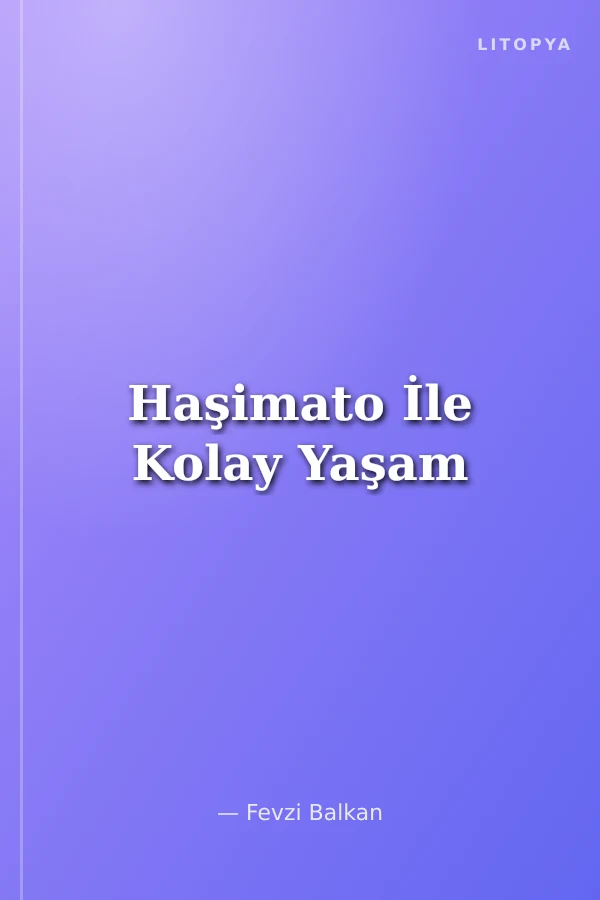Haşimato İle Kolay Yaşam