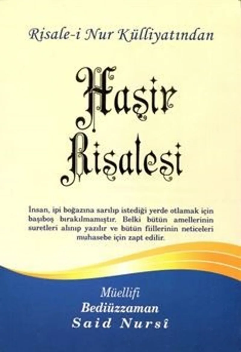 Haşir Risalesi, Risalei Nur Külliyatından (Büyük Boy-Kod:362)