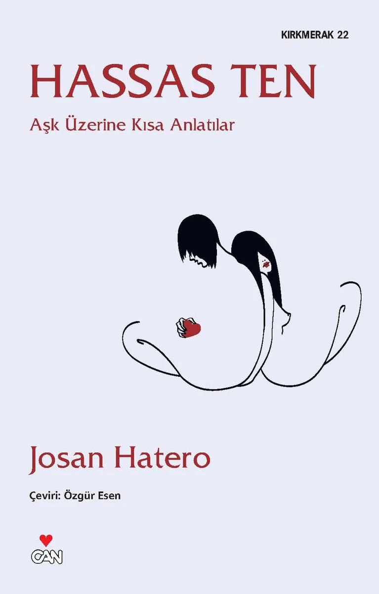 Hassas Ten Aşk Üzerine Kısa Anlatılar