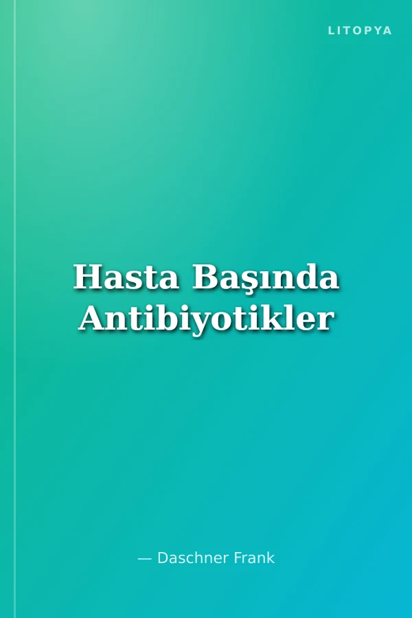 Hasta Başında Antibiyotikler