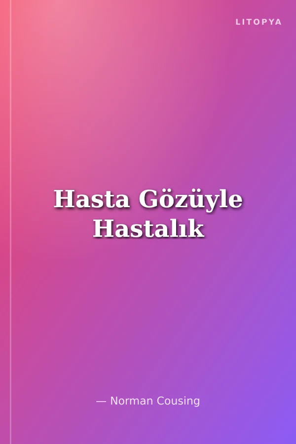Hasta Gözüyle Hastalık