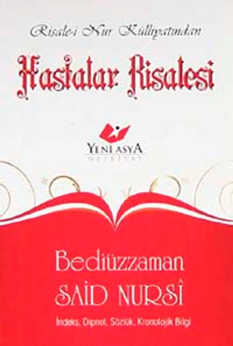 Hastalar Risalesi (Cep Boy, Dipnot, Sözlük, Kronolojik Bilgi)