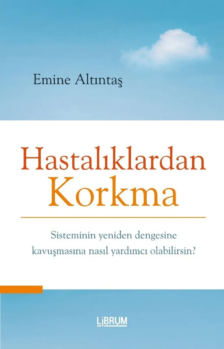 Hastalıklardan Korkma