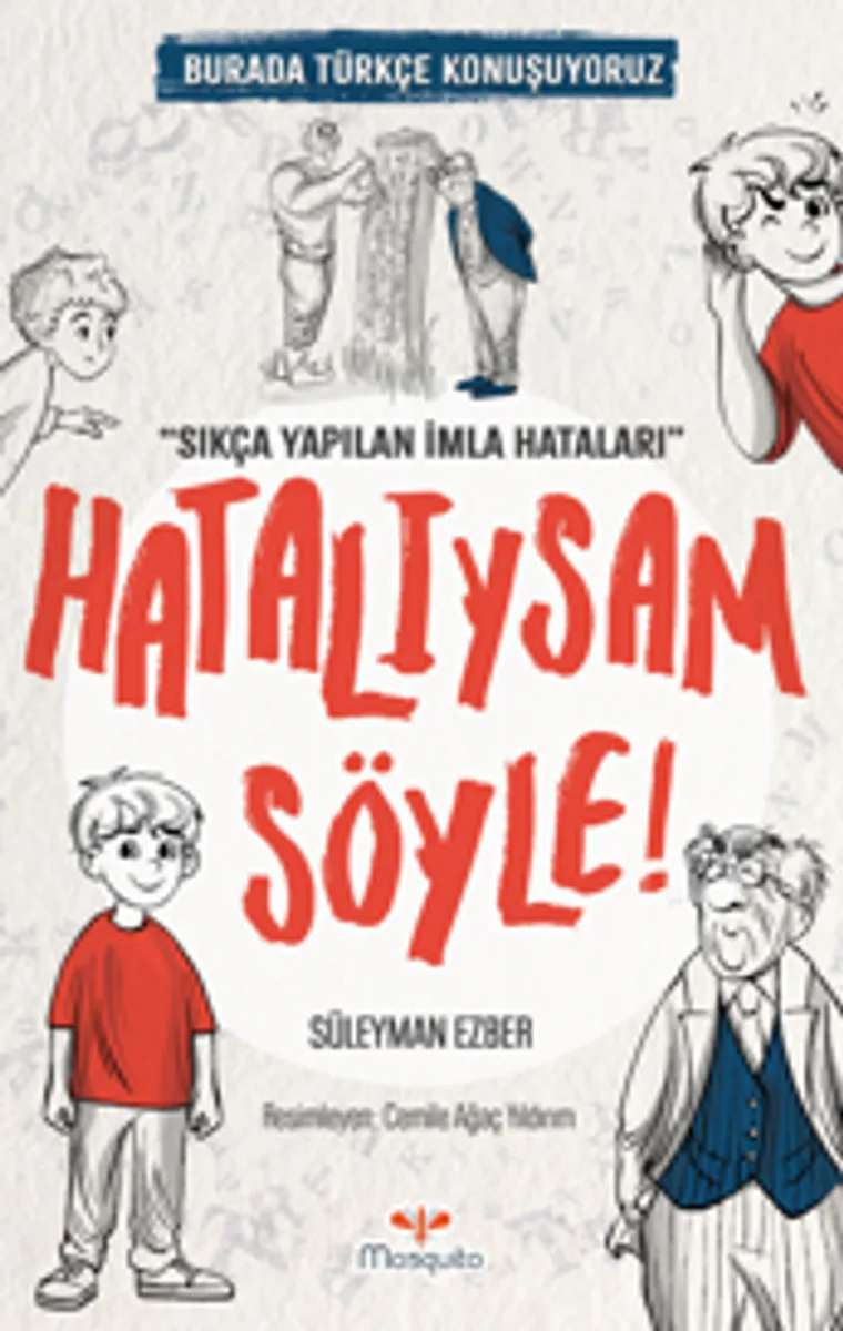 Hatalıysam Söyle / Burada Türkçe Konuşuyoruz
