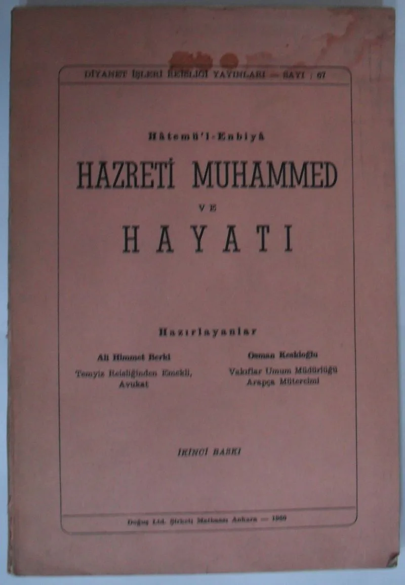 Hatemü'l-Enbiya Hazreti Muhammed ve Hayatı (Kod:6-B-12)