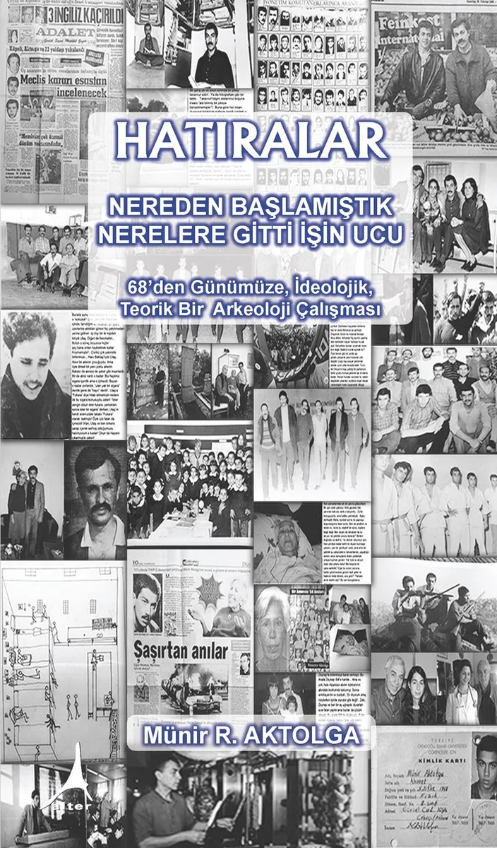 Hatıralar Nereden Başlamıştık Nerelere Gitti İşin Ucu