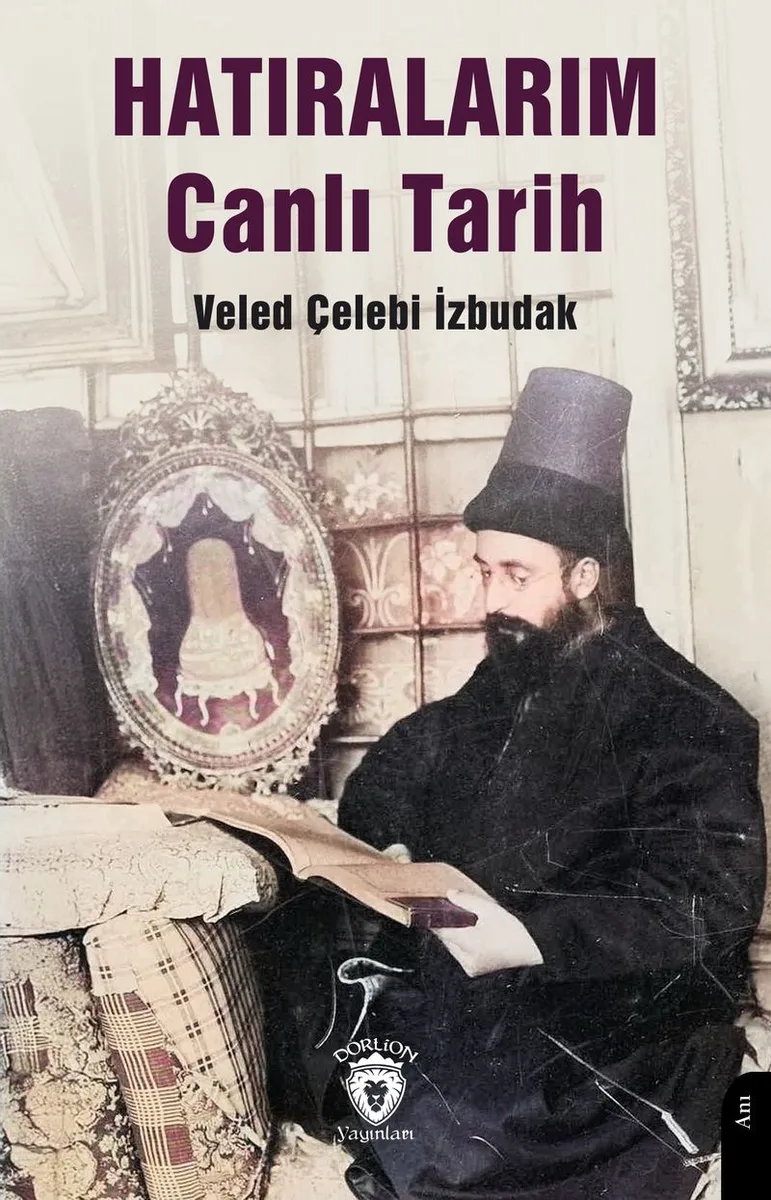 Hatıralarım Canlı Tarih