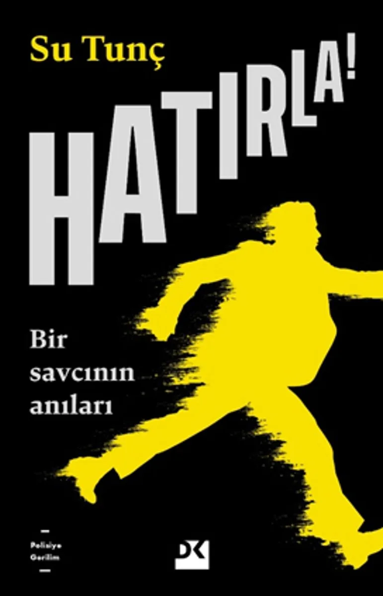 Hatırla Bir Savcının Anıları