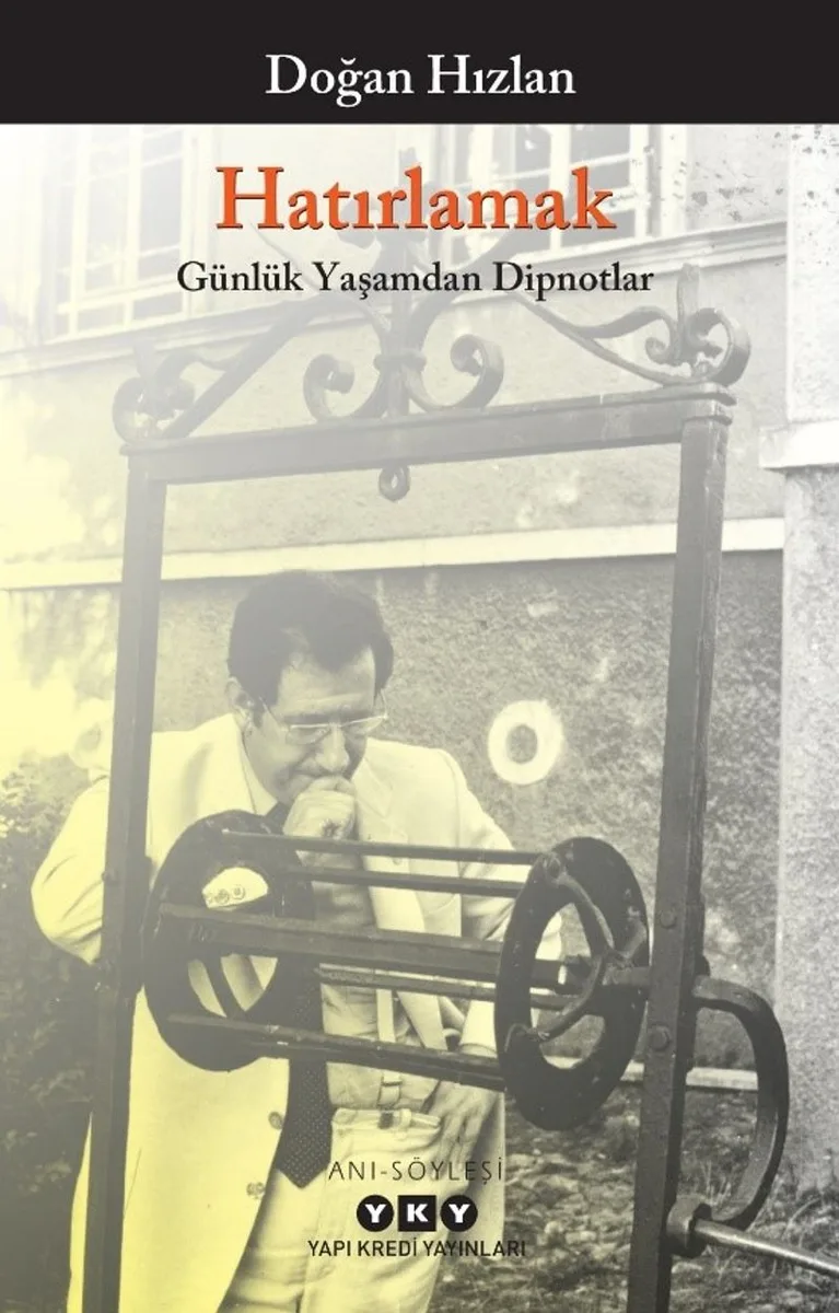 Hatırlamak Günlük Yaşamdan Dipnotlar