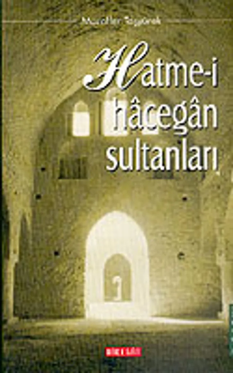 Hatme-i Hacegan Sultanları