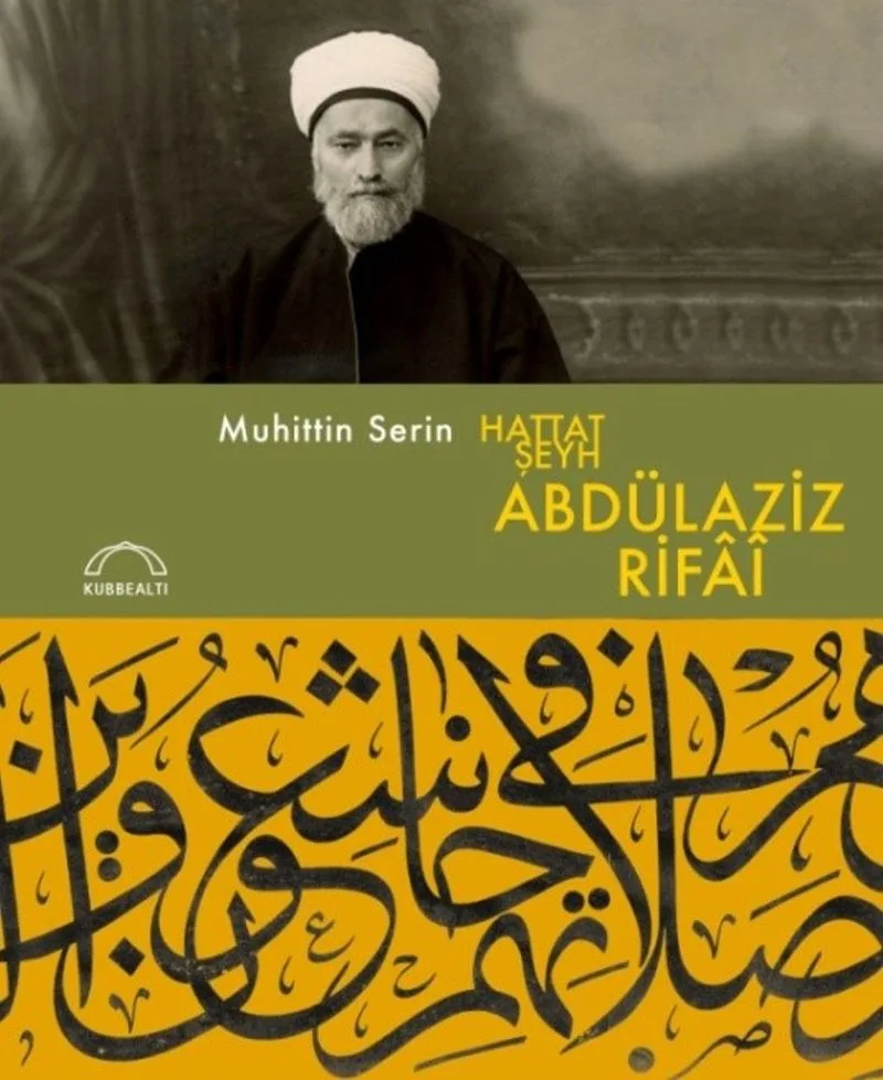 Hattat Şeyh Abdülaziz Rifa&icirc;