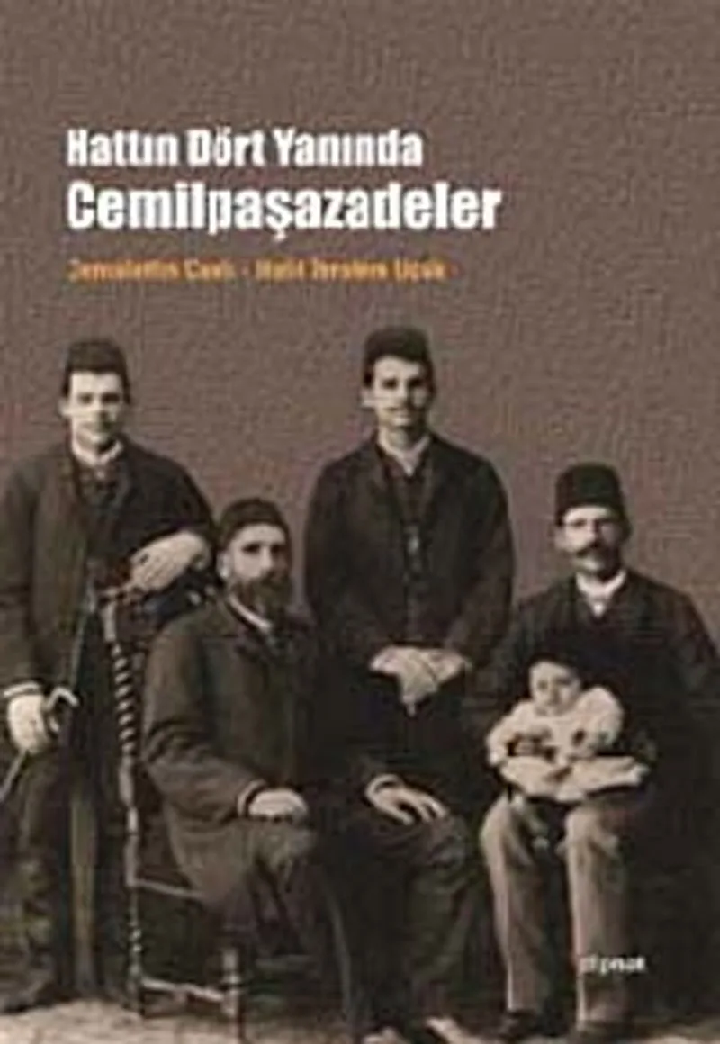 Hattın Dört Yanında Cemilpaşazadeler