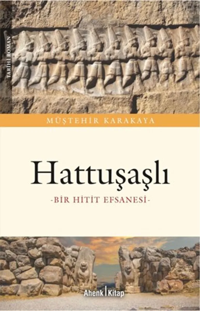Hattuşaşlı Bir Hitit Efsanesi