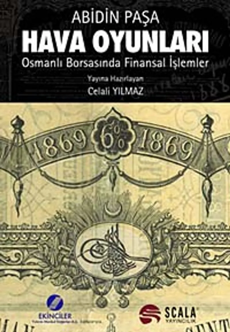 Hava Oyunları Osmanlı Borsasında Finansal İşlemler