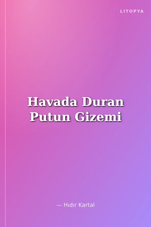 Havada Duran Putun Gizemi