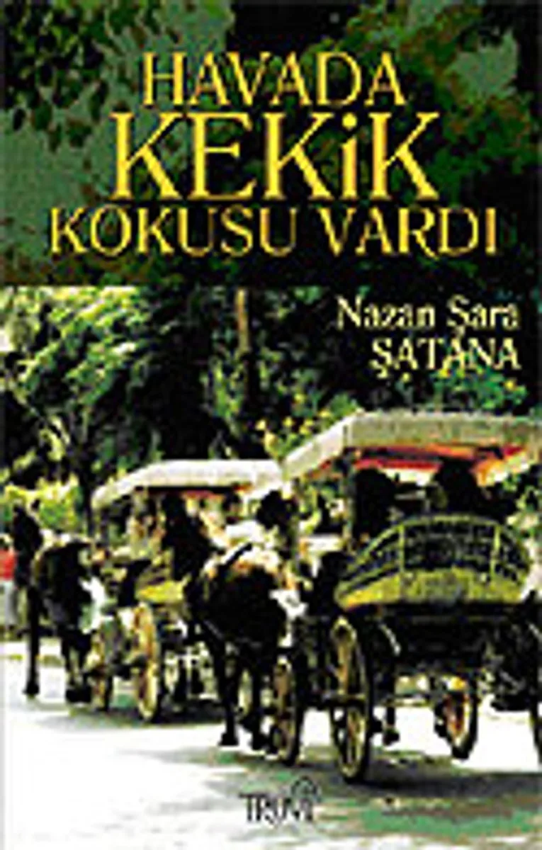 Havada Kekik Kokusu Vardı