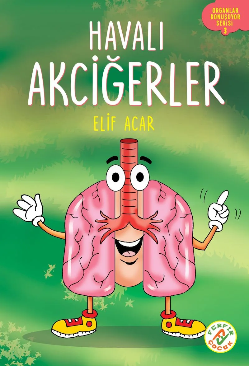 Havalı Akciğerler / Organlar Konuşuyor Serisi 3