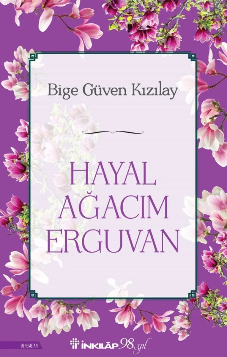 Hayal Ağacım Erguvan