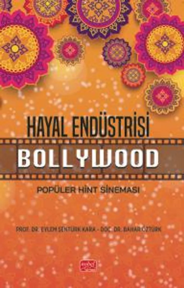 Hayal Endüstrisi Popüler Hint Sineması