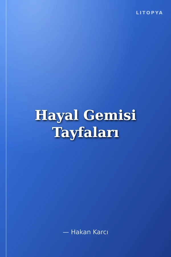 Hayal Gemisi Tayfaları