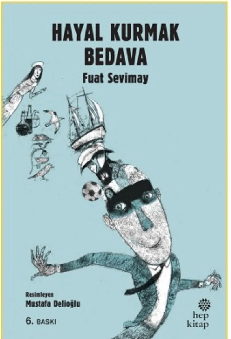 Hayal Kurmak Bedava