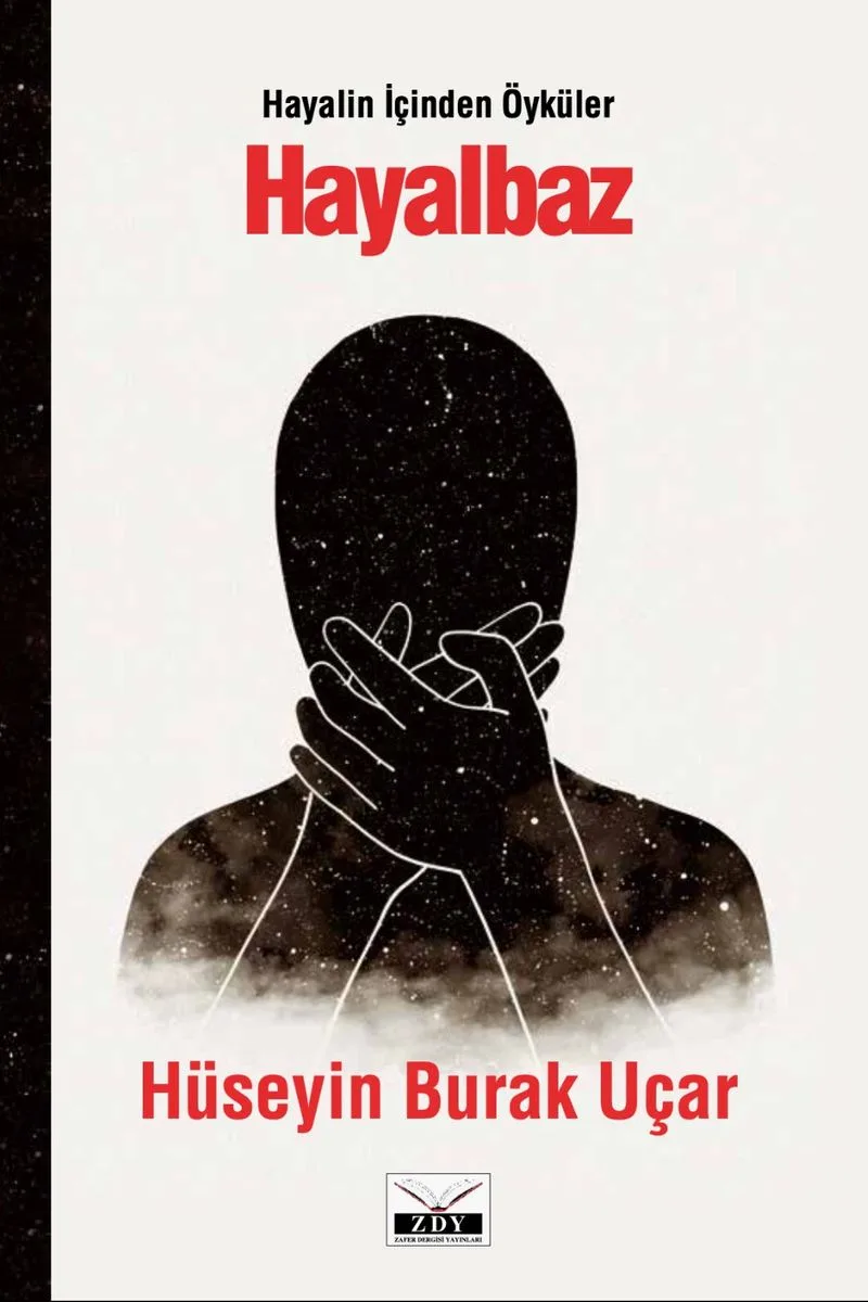 Hayalbaz Hayalin İçinden Öyküler