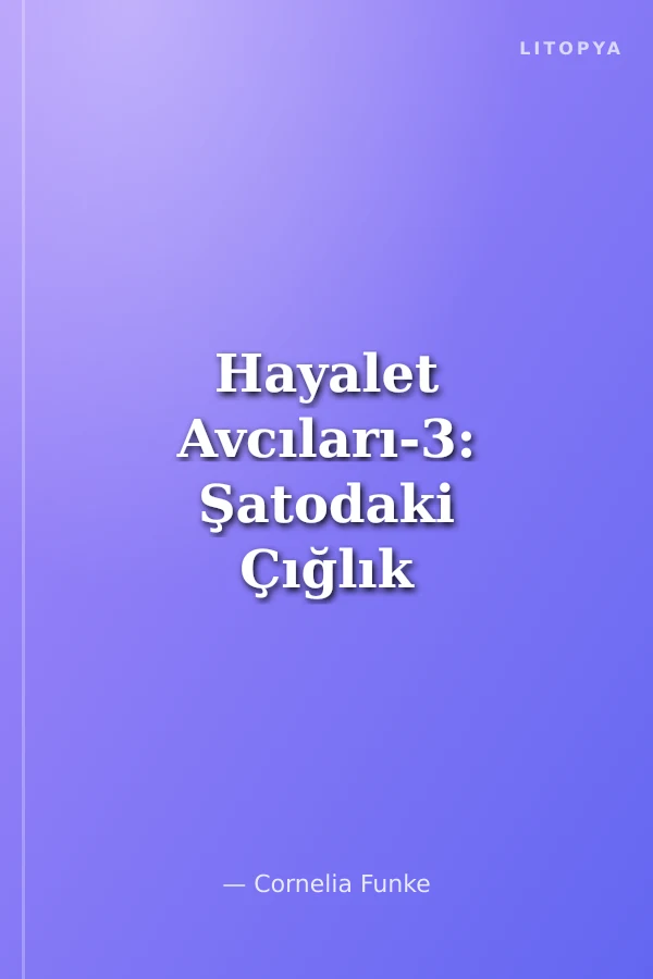 Hayalet Avcıları-3: Şatodaki Çığlık