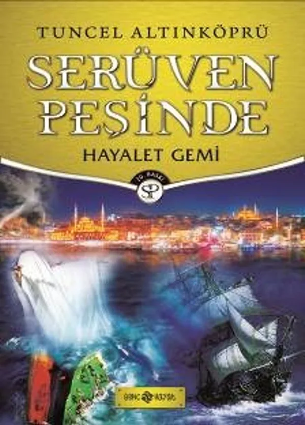 Hayalet Gemi / Serüven Peşinde 5