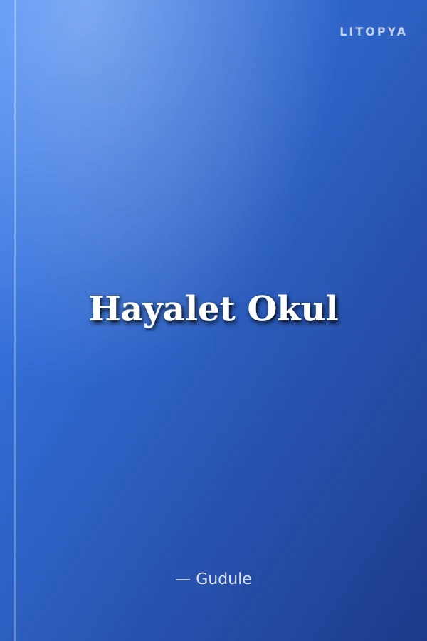 Hayalet Okul