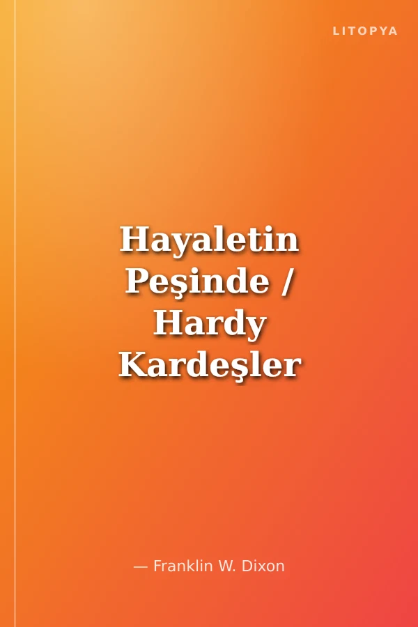 Hayaletin Peşinde / Hardy Kardeşler